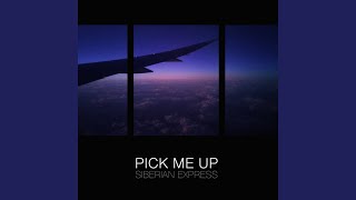 Video voorbeeld van "Siberian Express - Pick Me Up"