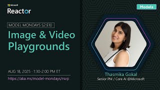 Model Mondays - Image & Video Playgrounds