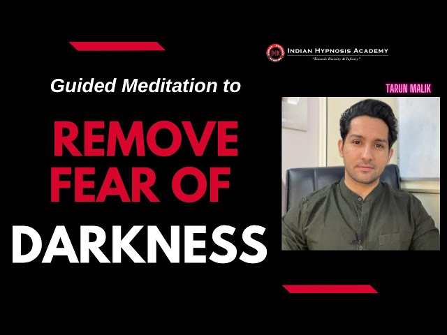 10 Minutes Guided Meditation to Remove Fear of Darkness | Tarun Malik (in English)