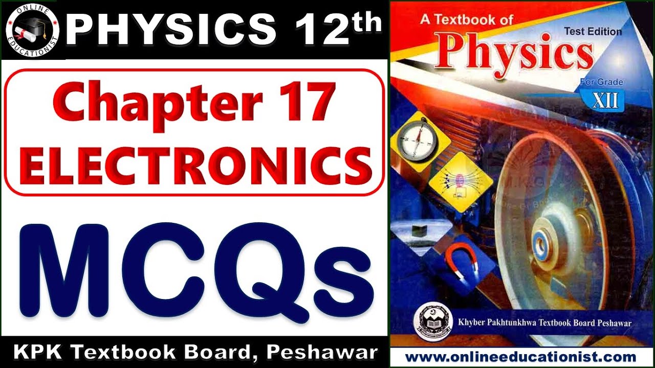 Multiple Choice Questions | Chapter 17 | Electronics l 2nd Year Physics | Federal Board & KPK Board