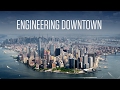 Engineering Downtown - World Trade Center Development