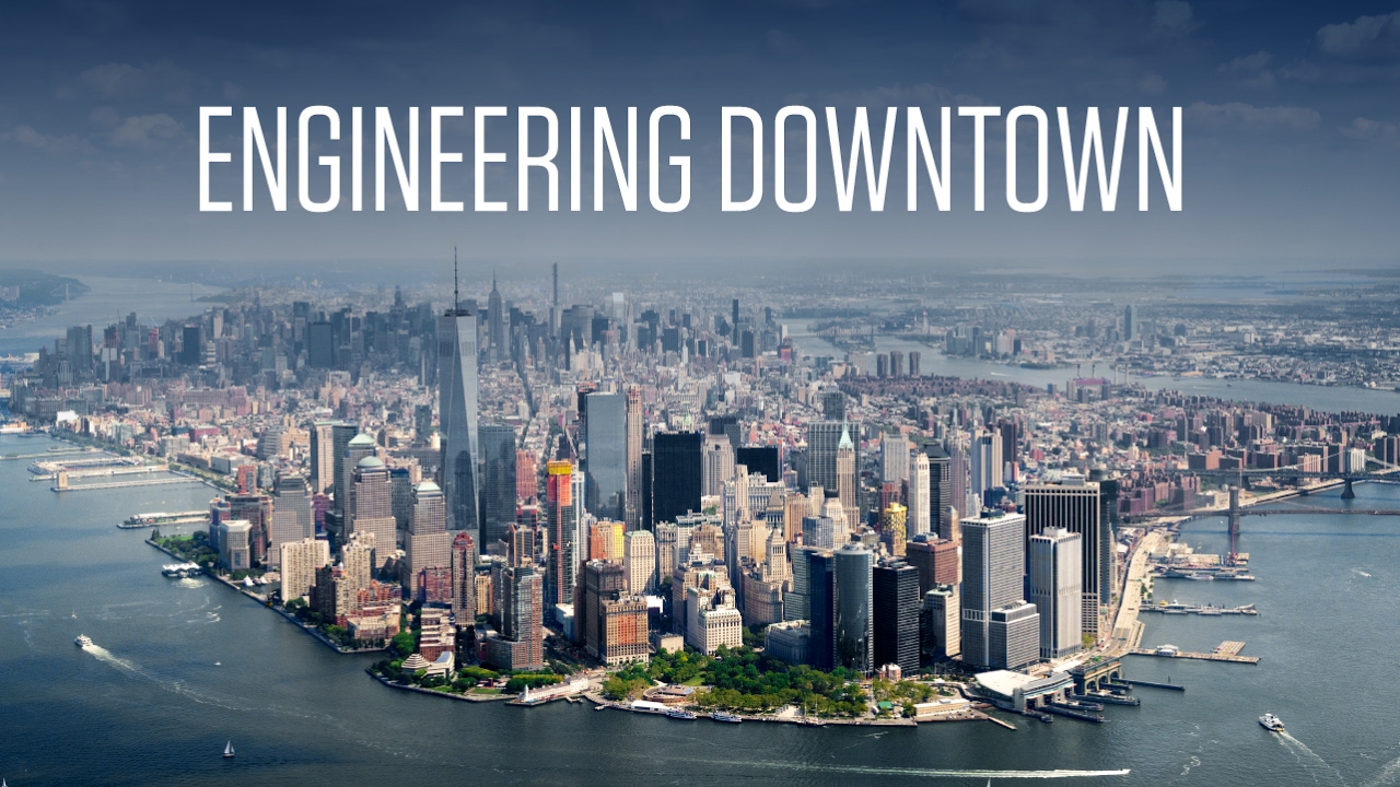 Engineering Downtown - World Trade Center Development