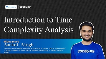 Introduction to Time Complexity Analysis || Sanket Singh