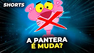 Por Que A Pantera Cor De Rosa Não Fala?