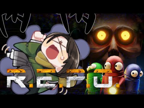 【 R.E.P.O. 】１日がおわっちゃったレポね