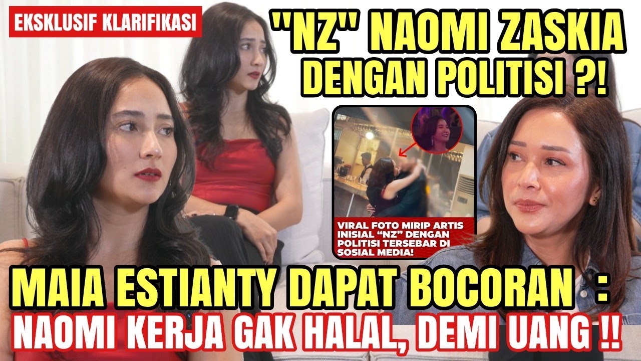 VIRAL !! NAOMI ZASKIA KLARIFIKASI HUBUNGANNYA DGN POLITISI & KERJA GA HALAL!! BOCORAN ORANG TERDEKAT