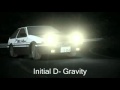 Initial D- Gravity