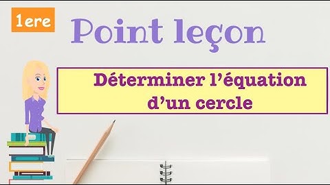 Point Leçon : Déterminer une équation cartésienne d