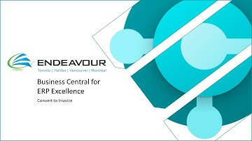 Business Central for ERP Excellence: Convert to Invoice