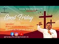 Good friday service 2932024 mangala kanagraj aroma worship centresundayworship