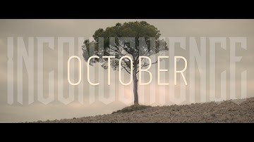 INCONVENIENCE - OCTOBER - Official Video