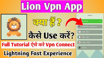 Lion Vpn App || Lion Vpn App Kaise Use Kare || How To Use Lion Vpn App || Lion Vpn App Kya Hai
