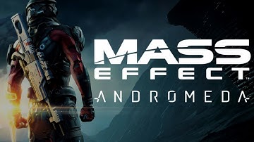 Mass Effect: Andromeda - Welcome to Andromeda
