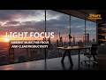 Light Focus Music for Work and Study | 2 Hours Ambient Music