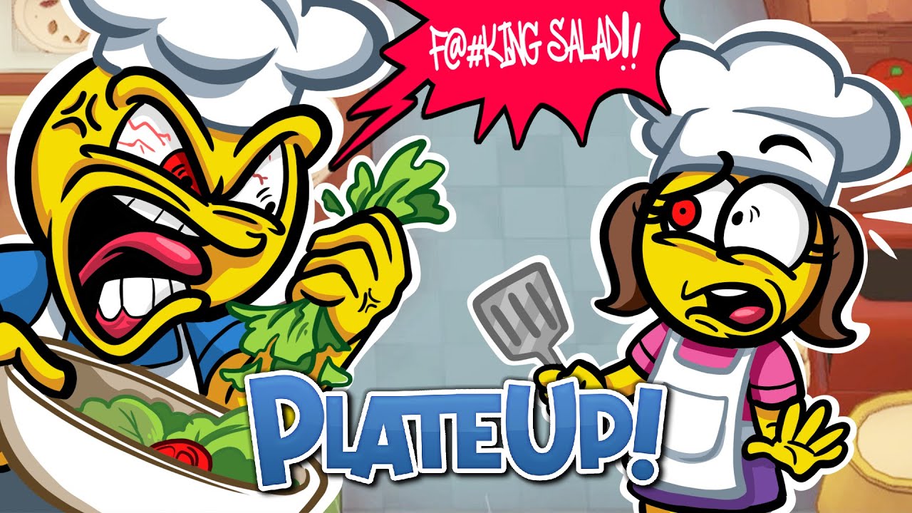 Salads are the WORST!! | PlateUp