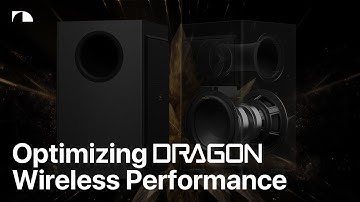 Optimizing Wireless Performance on Nakamichi DRAGON