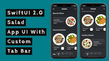 SwiftUI 2.0 Salad App UI With Custom Tab Bar - Complex UI - SwiftUI 2.0 Tutorials