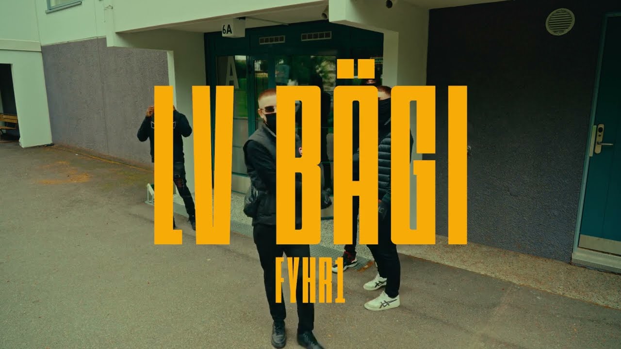 FYHR1 - LV BÄGI (Official Music Video) 