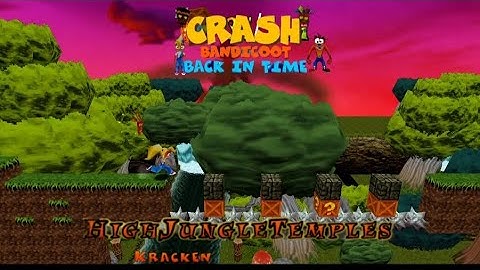 Crash Bandicoot - Back In Time Fan Game: Custom Level: High Jungle Temples By Kracken