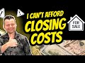 No Money For Closing Costs Get 20K To Cover It No Money For Closing Costs Get 20K To Cover It