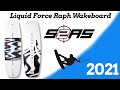 Liquid Force Raph Wakeboard 2021