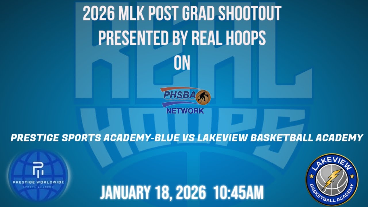 PRESTIGE WORLDWIDE SPORTS ACADEMY-BLUE VS LAKEVIEW BASKETBALL ACADEMY