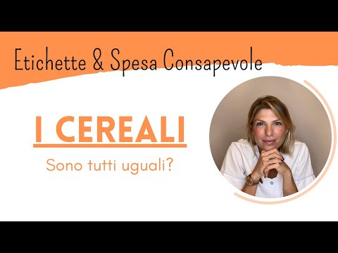 Video: Come Scegliere I Cereali