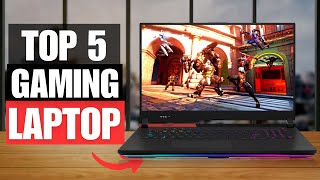 TOP 5 Best Gaming Laptop 2023