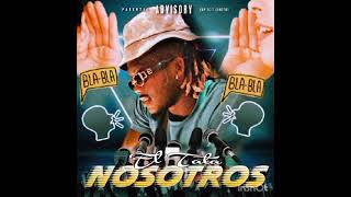 DJ Gomeko , El Tata - Nosotros (Audio Official )