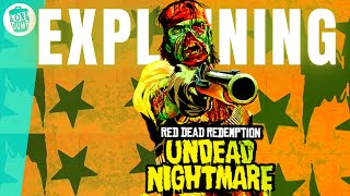 Red Dead Redemption: Undead Nightmare - Story Explained