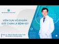 VIÊM SỤN VÔ KHUẨN GÓT CHÂN LÀ BỆNH GÌ? | UMC | Bệnh viện Đại học Y Dược TPHCM