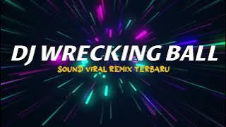 DJ WRECKING BALL MENGKANE VIRAL TIKTOK 2023 JEDAG JEDUG FULL BASS TERBARU