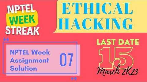 NPTEL ETHICAL HACKING WEEK 7 ASSIGNMENT ANSWERS|| #Ethicalhacking #nptel