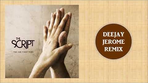 The Script - For The First Time (Deejay Jerome Remix)