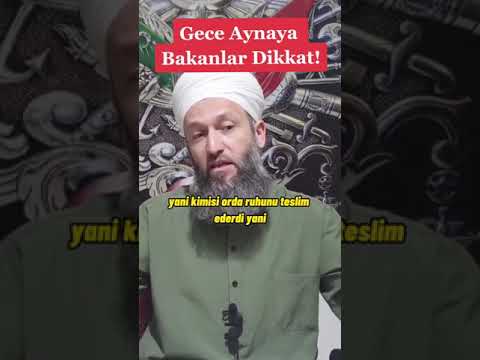 Gece Aynaya Bakanlar! Hüseyin Çevik Hoca