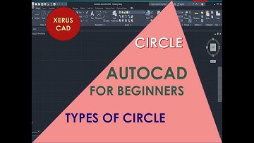 Draw Circles in AutoCAD || Types of Circle in AutoCAD || Autocad || XERUS CAD