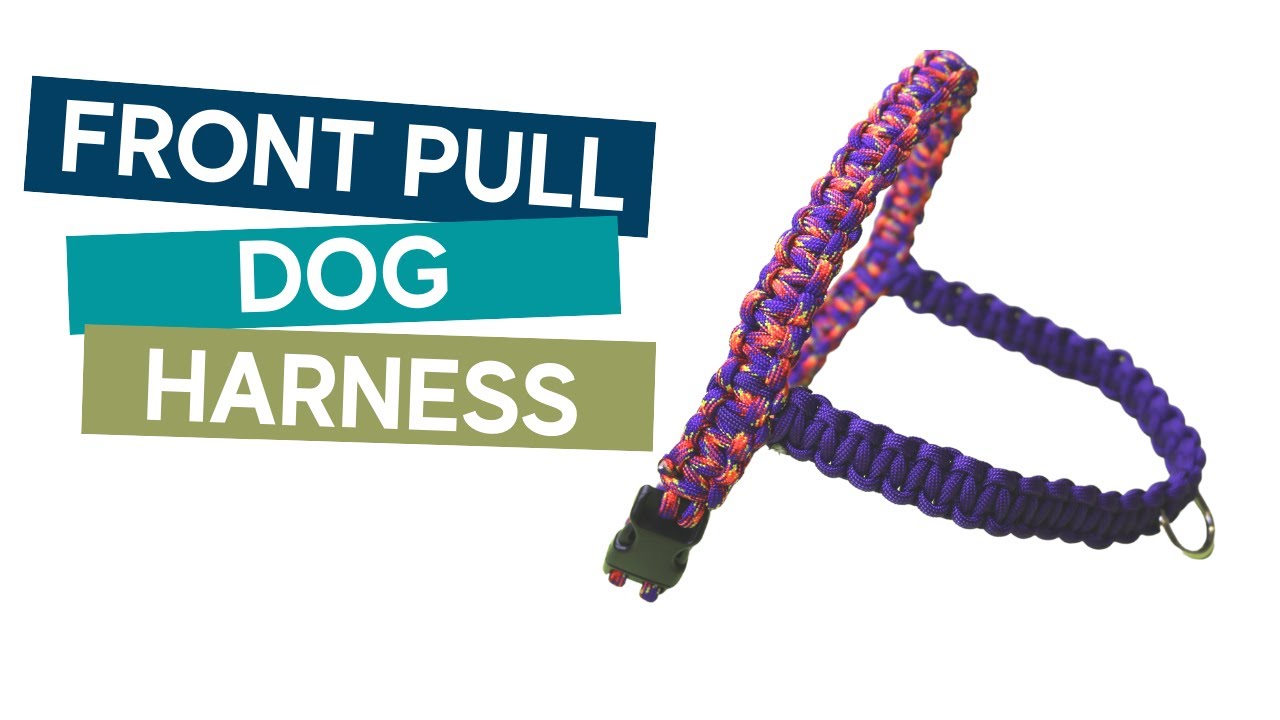 How to make a front pull paracord dog harness tutorial 