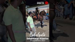 🐎🐴CABALGATA en Sabanalarga Atlántico, 23 de Septiembre 2023 🐴 Corto 3 #caballos #horses #cabalgata