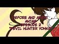 Devil Hunter Yohko: Before and After Anime Episode 2