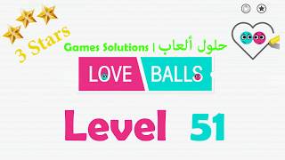 Love Balls level 051 | حل لعبة كرات الحب | المستوي رقم 051 screenshot 5