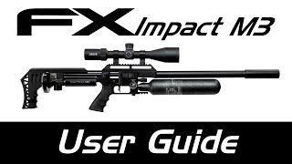 FX Impact M3 User Guide - FX Airguns