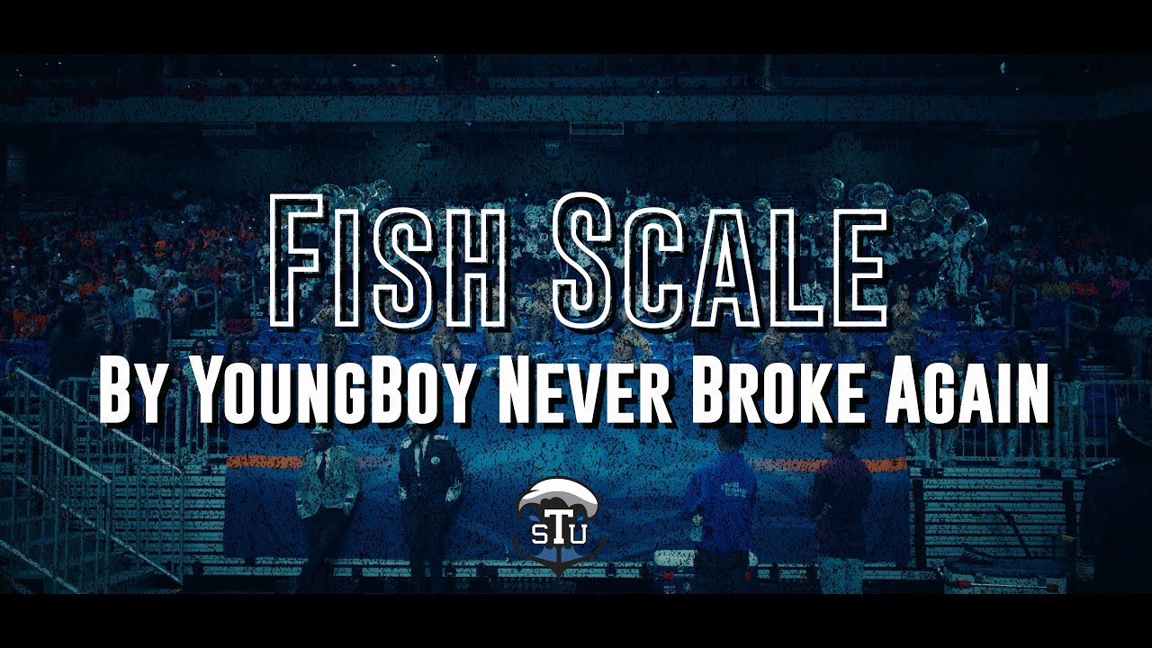 Fish Scale by NBA YoungBoy Texas Southern “Ocean of Soul” Marching