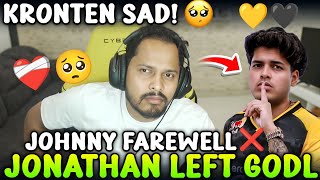 KRONTEN ON WHY JONATHAN LEFT GODL 🥺❤️‍🩹 KRONTEN SAD 😢 REPLY ON JONATHAN FAREWELL POST ❌ | GODL 