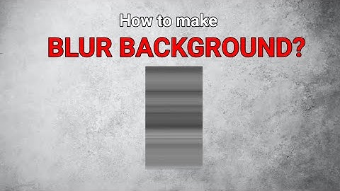 How to make Blur Background | Nationalist Edits tutorial part 1