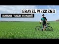 Gravel Weekend #3 Дамба в Кийлове. Велопокатушка.