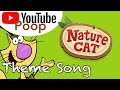 YTP Nature Cat THEME SONG YTP Nature Cat THEME SONG