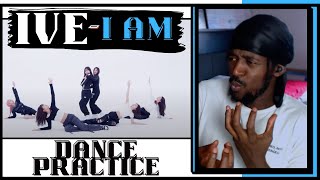 DANCED LIKE THEIR RENT WAS DUE! 🔥 | PRO DANCER REACTS TO IVE 아이브 'I AM' DANCE PRACTICE