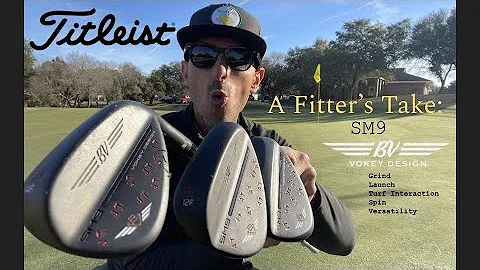 Vokey SM9: A Fitter's In Depth Review