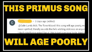 This Primus Song Will Age Poorly - Comments October 2022