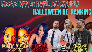 Halloween Featuring Double Feature Podcast, Christine, and Tyrone | Sledgehammer Franchise Ranking